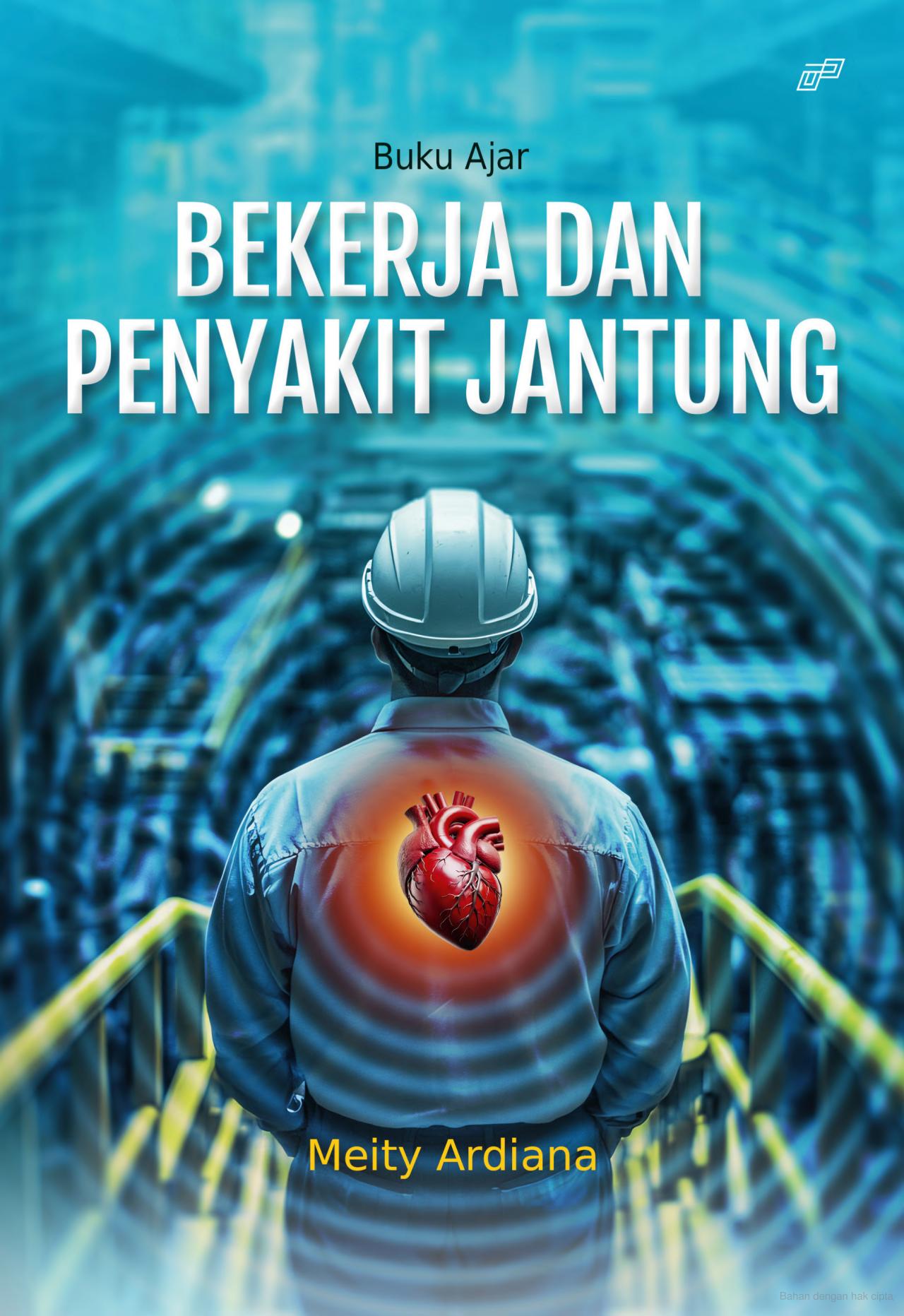 Buku Ajar Bekerja dan Penyakit Jantung